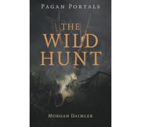 Pagan Portals - The Wild Hunt