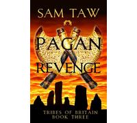 Pagan Revenge (Tribes of Britain)
