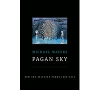Pagan Sky: New and Selected Poems 2000-2025