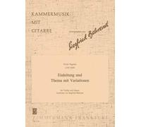 Paganini: Introduction and Theme with Variations (Einleitung und Thema mit Variationen) for Violin and Guitar