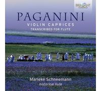 Marieke Schneemann - Paganini: Violin Caprices, Transcribed For Flute