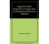 Paganini Violin Concerto: D major (Op. 6) (Paperback)(Chinese Edition)