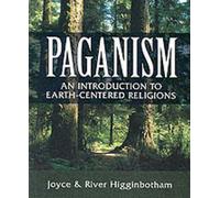 Paganism: An Introduction to Earth-centered Religions