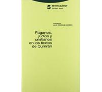 Paganos, judíos y cristianos en los textos de Qumrán (Biblioteca de Ciencias Bíblicas y Orientales)