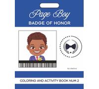 Page Boy: Badge Of Honor NUM 2 (Friendly Kids Wedding)