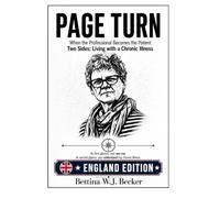 Page Turn: When the Professional Becomes the Patient / Two Sides: Living with a Chronic Illness