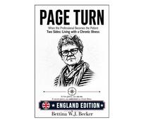 Page Turn: When the Professional Becomes the Patient / Two Sides: Living with a Chronic Illness