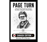 Page Turn: When the Professional Becomes the Patient / Two Sides: Living with a Chronic Illness