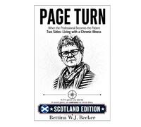 Page Turn: When the Professional Becomes the Patient / Two Sides: Living with a Chronic Illness