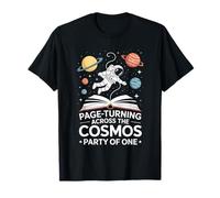 Page Turning Across The Cosmos Astronomy Book Lover T-Shirt