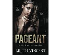 Pageant: A Mafia Reverse Harem Romance