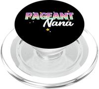 Pageant Nana Grandma Matching Family Beauty Pageant Glitz PopSockets PopGrip for MagSafe