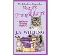 Pages and Premonitions (A Spellbound Bookshop Mystery)