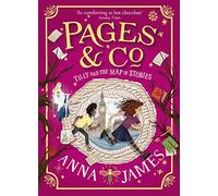 Pages & Co.: Tilly and the Map of Stories: Book 3