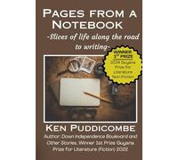 Pages From A Notebook: Slices Of Life Along The Road To Writing