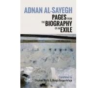 Pages from the Biography of An Exile