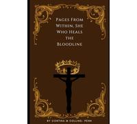 Pages From Within, She who Heals the Bloodline: Pages From Within