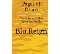 Pages of Grace: The Notebook That Never Let Me Go