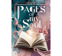 "Pages of My Soul" Journal - A Beautiful Notebook for Self-Reflection, Creative Writing & Personal Growth | Lined Journal for Thoughts, Dreams & Poetry