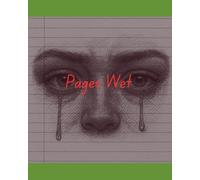 Pages Wet: A Journey through pain prayer and promise
