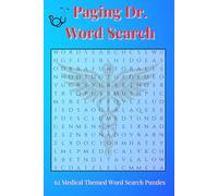 Paging Dr. Word Search: A Medical Themed Word Search