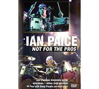 PAICE, IAN/DEEP PURPLE - NOT FOR THE PROS
