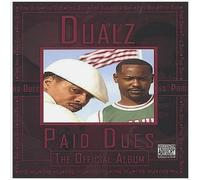 Paid Dues the Official Album