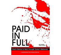 Paid in full god's desire to heal through today's believers
