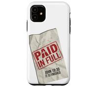 Paid In Full John 19:30 Christian - Receipt Stamp Cross Case for iPhone 11