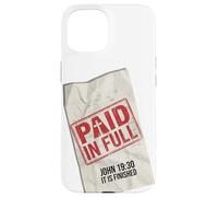 Paid In Full John 19:30 Christian - Receipt Stamp Cross Case for iPhone 15