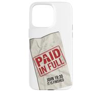 Paid In Full John 19:30 Christian - Receipt Stamp Cross Case for iPhone 15 Pro Max