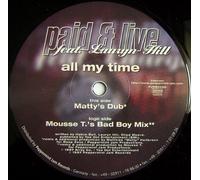 Paid & Live - All my time [Vinyl Single 12'']