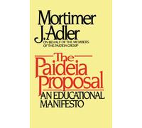 Paideia Proposal: An Educational Manifesto