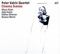 Paier Valcic Quartet - Cinema Scenes