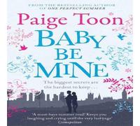 Paige Toon Baby Be Mine Paperback Book Paige Toon Multicolor