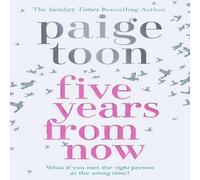 Paige Toon Five Years From Now Paperback Book Paige Toon Multicolor