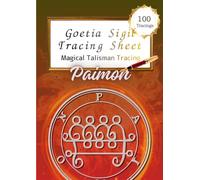 Paimon - Goetia Sigil Tracing Sheet: A Tracing Workbook for Knowledge and Authority (Trace 100)