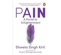 Pain: A Portal to Enlightenment