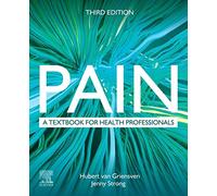 Pain: A textbook for health professionals