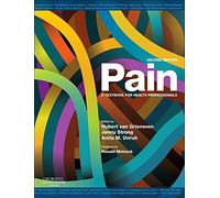 Pain: a textbook for health professionals