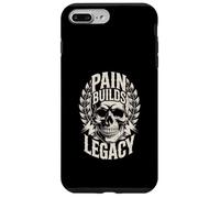 Pain Builds Legacy Skull Motivation Warrior Case for iPhone 7 Plus/8 Plus