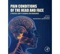 Pain Conditions of the Head and Face : A Practical Guide to Diagnosis and Management