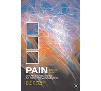 Pain: Creative Approaches to Effective Management: 0