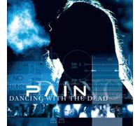 PAIN: DANCING WITH THE DEAD (REMASTERED IN ONUS TRACKS) - CD