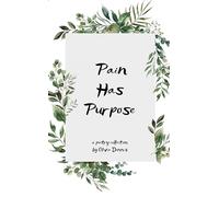 Pain Has Purpose