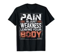 Pain is Just Weakness Leaving Your Body Gym Coaches T-Shirt
