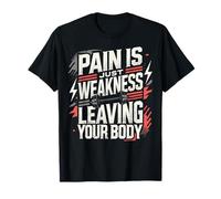 Pain is Just Weakness Leaving Your Body Gym Coaches T-Shirt