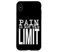 Pain Is Not The Limit - Strong Statement for Mental Strength Case for iPhone XS Max