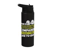 Pain is Nothing Compared to What it Feels Like to Quit Stainless Steel Insulated Water Bottle