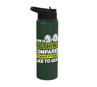 Pain is Nothing Compared to What it Feels Like to Quit Stainless Steel Insulated Water Bottle